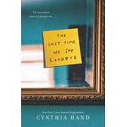 The Last Time We Say Goodbye, Pre-Owned (Paperback)