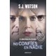 thumbnail image 1 of NO CONFIES EN NADIE DEBOLSILLO, S. J. WATSON, 1 of 1