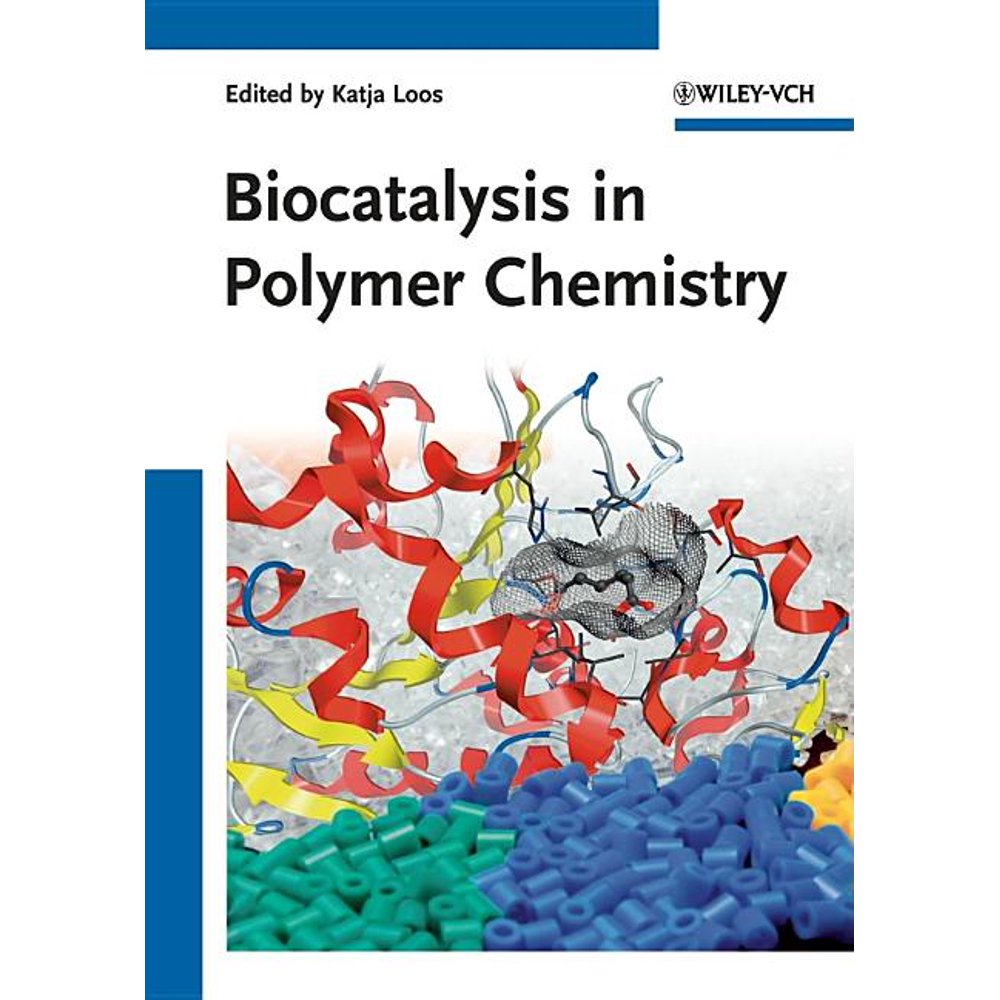Biocatalysis in Polymer Chemistry (Hardcover)
