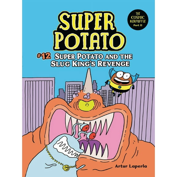 Super Potato Super Potato and the Slug King's Revenge: Book 12, Book 12, (Paperback)