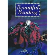 Beautiful Beading: A Beginner's Guide (Milner Craft Series), Used [Paperback]