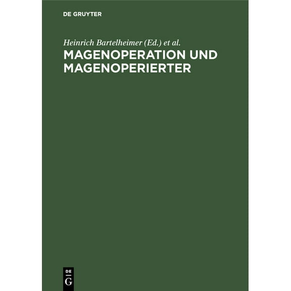 Magenoperation und Magenoperierter, (Hardcover)