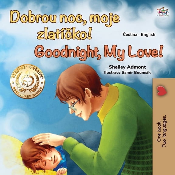 Czech English Bilingual Collection Goodnight, My Love! (Czech English Bilingual Book for Kids), (Paperback)
