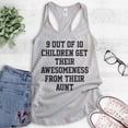 thumbnail image 2 of 9 Out Of 10 Children Get Their Awesomeness From Their Aunt Tank Top, Ladies Racerback, Awesome Auntie Tank, Silver Gray, XX-Large, 2 of 3
