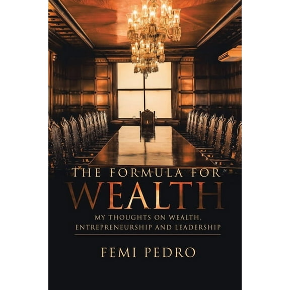 The Formula for Wealth (Paperback)