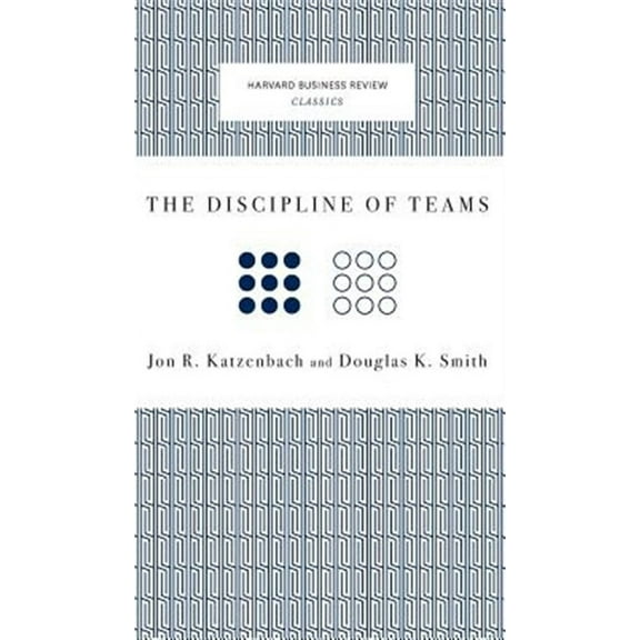 The Discipline of Teams