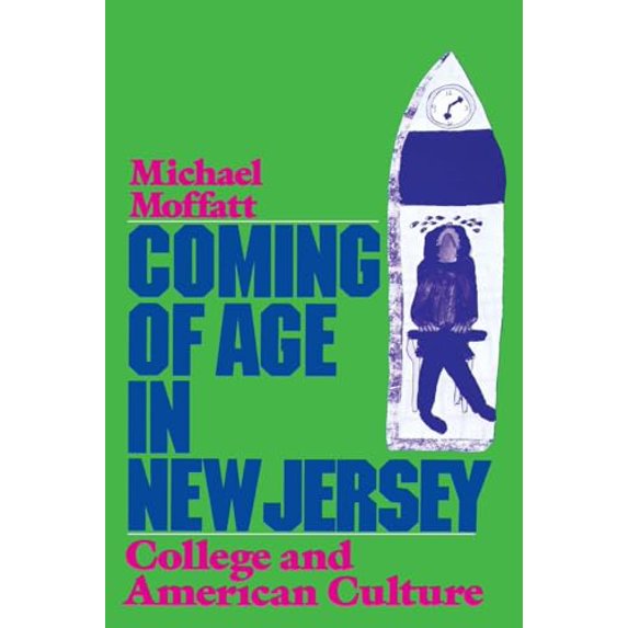 Pre-Owned Coming of Age in New Jersey: College and American Culture, 9780813513591, 0813513596, Paperback,