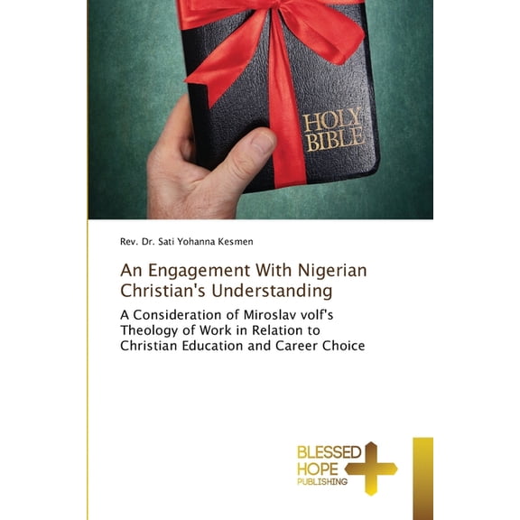 An Engagement With Nigerian Christian's Understanding