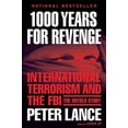 thumbnail image 1 of Pre-Owned 1000 Years for Revenge: International Terrorism and the FBI--the Untold Story, 9780060597252, 0060597259, Paperback,, 1 of 1