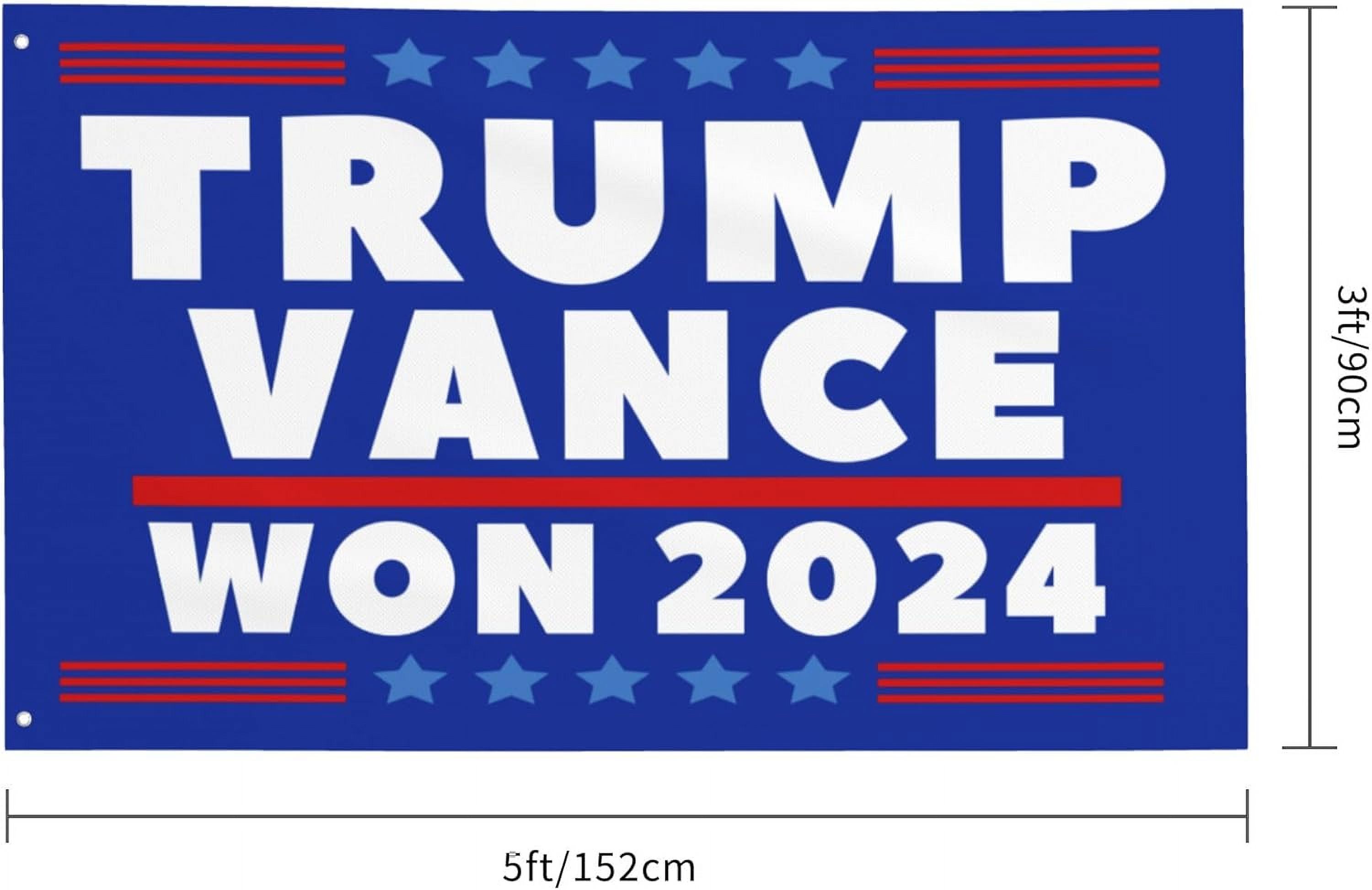 Trump Vance Won flag 2024 President 47th Victory We Took America Back