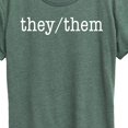 thumbnail image 3 of Instant Message - They Them Pronouns - Women's Short Sleeve Graphic T-Shirt, 3 of 6