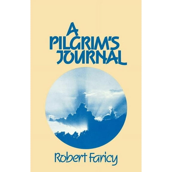 A Pilgrim's Journal, (Paperback)