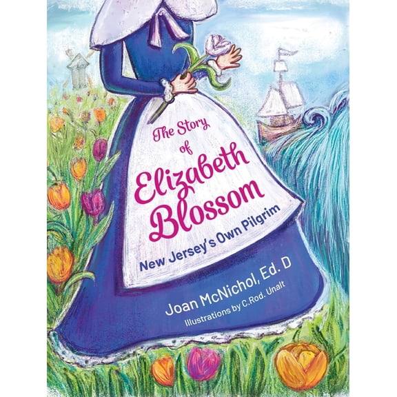 The Story of Elizabeth Blossom, (Hardcover)