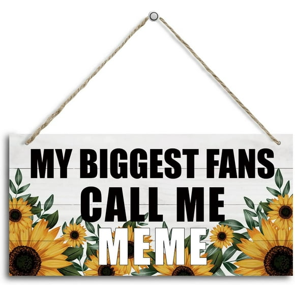 My Biggest Fans Call Me Meme Wood Decor Sign, Hanging Printed Wooden Plaque Decor, Rustic Home Decor Sign, Decorative Wall Art, Home Accent, Meme Decor, Gift for Grandma, Women 12x6 inch