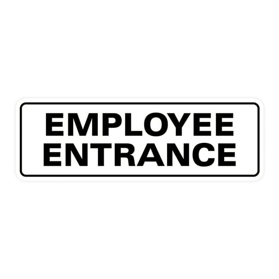 Standard Employee Entrance Sign - White - Large 3" X 9"