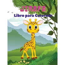 Jirafa Libro para Colorear: Libro para colorear de jirafas para ni?os: Incre?ble libro para colorear de jirafas, divertido libro para colorear para ni