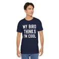 thumbnail image 6 of My bird thinks I'm cool bird owner funny bird mom bird dad Unisex T-shirt, 6 of 8