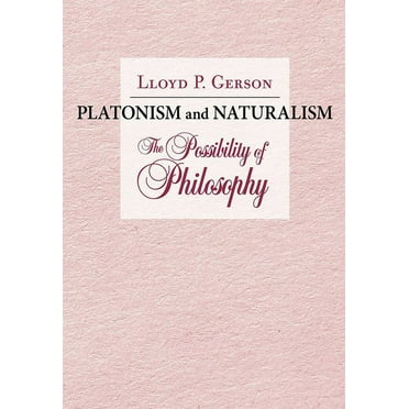 Platonism and Naturalism: The Possibility of Philosophy (Paperback)