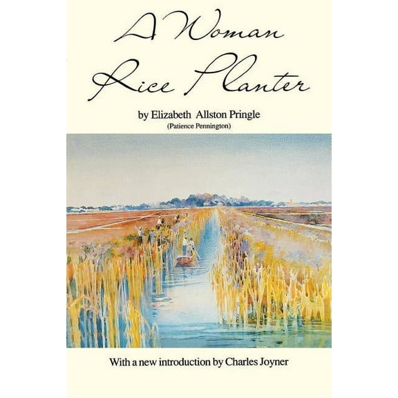 Southern Classics Woman Rice Planter, (Paperback)