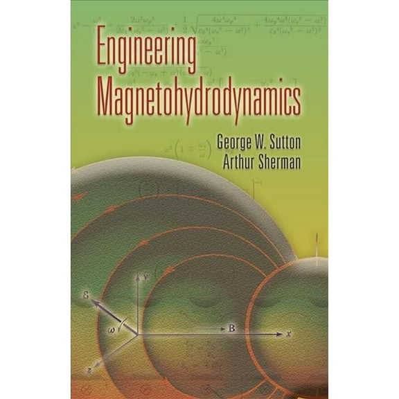Dover Civil and Mechanical Engineering: Engineering Magnetohydrodynamics (Paperback)