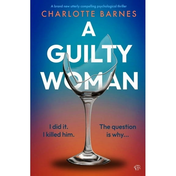 A Guilty Woman, (Paperback)