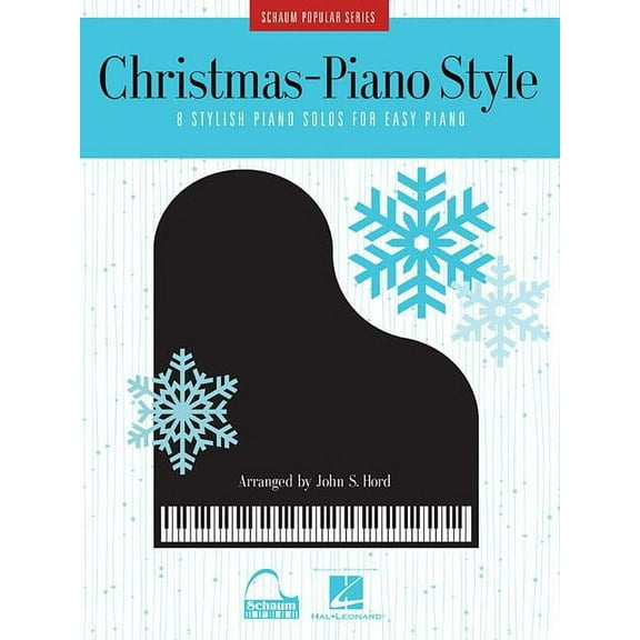 Christmas - Piano Style : 8 Stylish Piano Solos for Easy Piano Schaum Popular Series (Paperback)