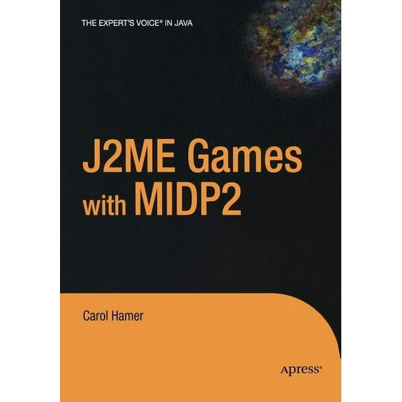 Expert's Voice J2ME Games with MIDP 2, (Paperback)
