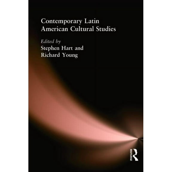 Contemporary Latin American Cultural Studies, (Paperback)