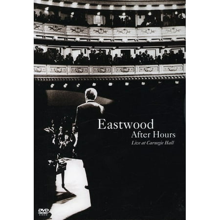 Eastwood After Hours: Live at Carnegie Hall (DVD) (Best Place To Live After Apocalypse)