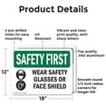 thumbnail image 2 of (2 Pack) Wear Safety Glasses Or Face Shield With Symbol OSHA Safety First Sign 18 Inch X 12 Inch Indoor / Outdoor Rust-Free Aluminum Metal Signs for Workplace, Workshop, and, 2 of 8