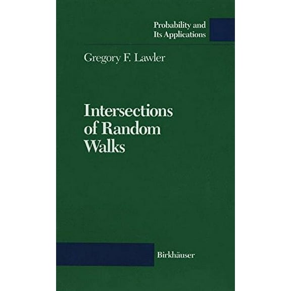 Probability and Its Applications: Intersections of Random Walks (Paperback)