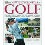 Angle View: The New Encyclopedia of Golf: The Definitive Guide to the World of Golf--Courses, Champions, Characters, Traditions [Hardcover - Used]