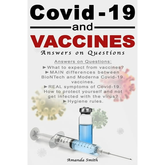 Covid-19 and Vacciness : Answers on Questions (Paperback)