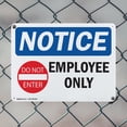 thumbnail image 5 of (2 Pack) Employees Only OSHA Notice Sign 24 Inch X 18 Inch Indoor / Outdoor Rust-Free Aluminum Metal Signs for Workplace, Workshop, and Construction Site, Made in the USA, 5 of 8