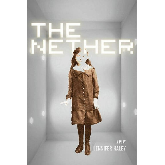 The Nether: A Play, (Paperback)
