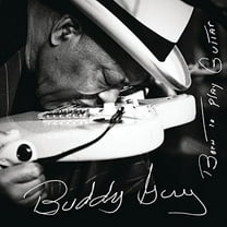 Buddy Guy - Born to Play Guitar - Music & Performance - CD