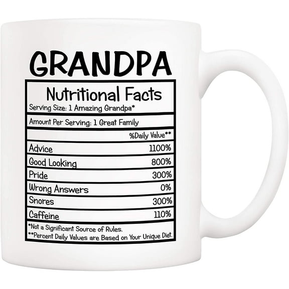 Grandpa Nutritional Facts Coffee Mug, Funny New Gag Novelty Gift from Granddaughter Grandson for Birthday, 11Oz Ceramic Cups
