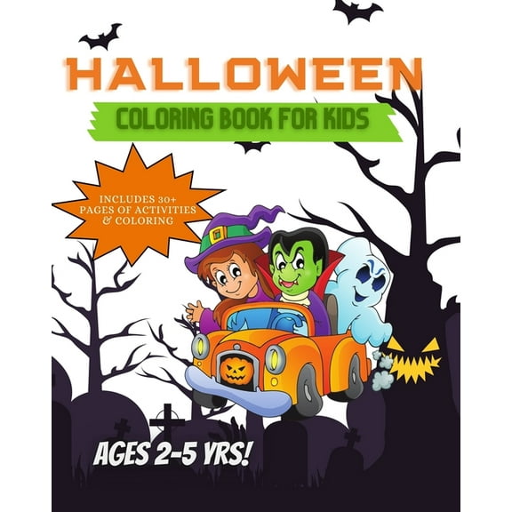 Halloween Kids Coloring Book; Kids 2-5 years; Learning Activities (Paperback)