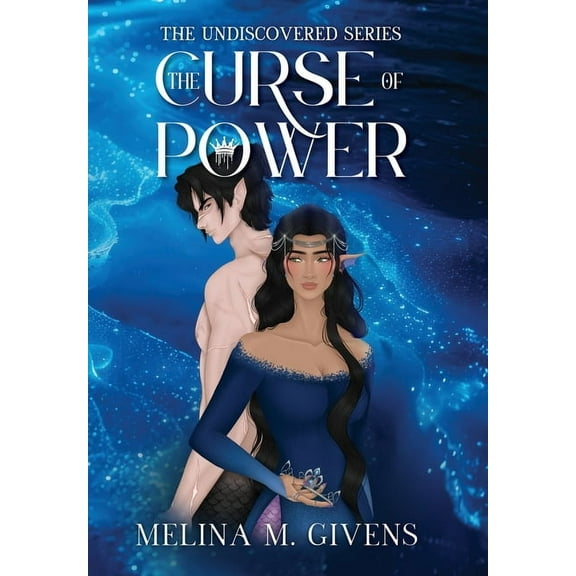 The Undiscovered The Curse of Power, Book 1, (Hardcover)