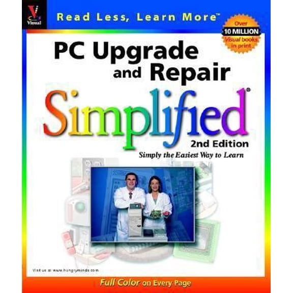 Pre-Owned PC Upgrade & Repair Simplified (Paperback) 0764535609 9780764535604