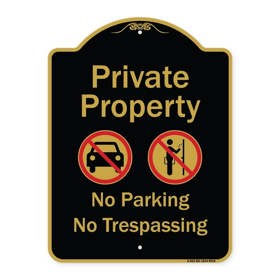 SignMission A-DES-BG-1824-9916 18 x 24 in. Designer Series Sign - Private Property No Parking or Trespassing with Symbols, Black & Gold
