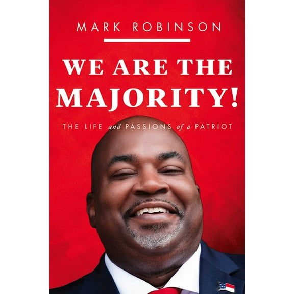 We Are the Majority: The Life and Passions of a Patriot, (Hardcover)