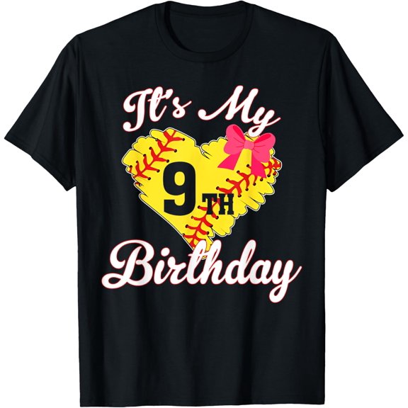 It'S My 9Th Birthday Softball Girl 9 Years Old T-Shirt Size S-5XL