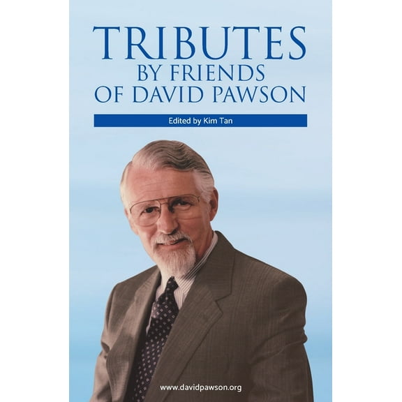 Tributes by Friends of David Pawson, (Paperback)