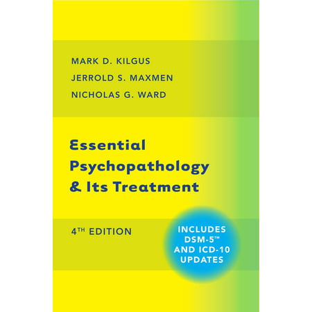 Essential Psychopathology & Its Treatment (Best Abnormal Psychology Textbooks)