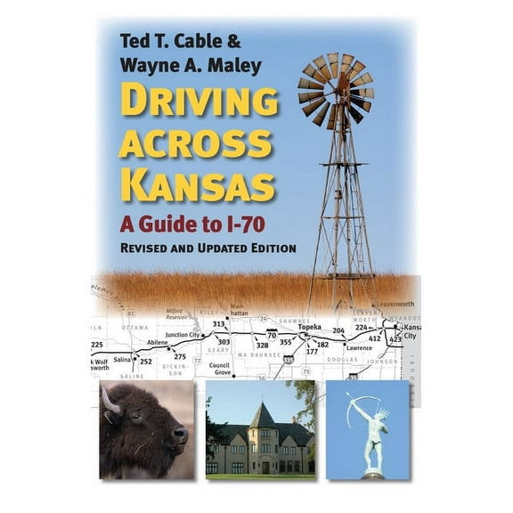 Driving Across Kansas : A Guide to I-70 - Paperback
