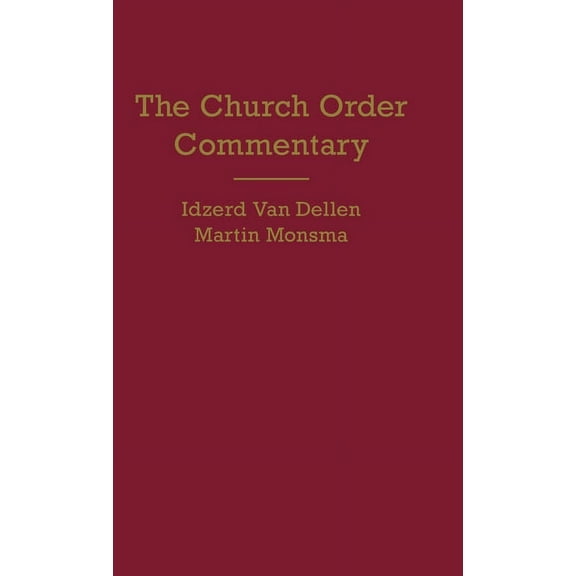 Church Order Commentary (Hardcover)