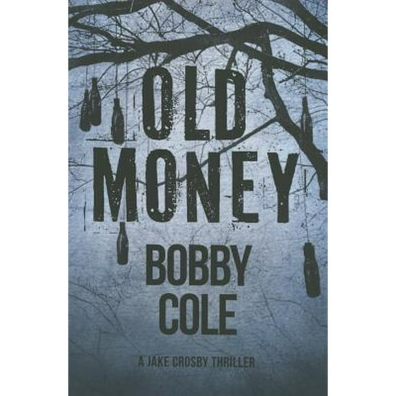 Pre-Owned Old Money (Paperback) by Bobby Cole