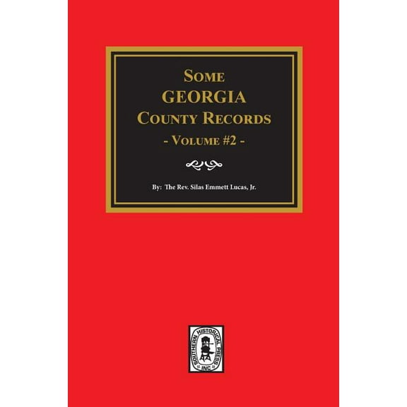 Some Georgia County Records, Volume #2 (Paperback)