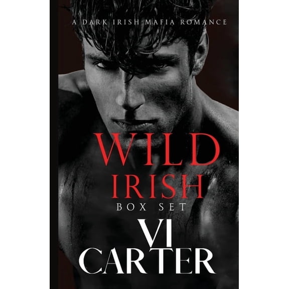 Wild Irish Wild Irish Boxset: The Entire Series, (Paperback)